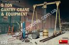 5 Ton Gantry Crane and Equipment 1/35 MiniArt 35589