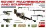 1/35 MiniArt 35255 Soviet Machineguns and Equipment